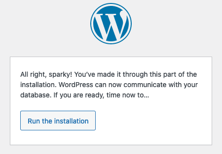 Page to start running the WordPress installation Page to start running the WordPress installation